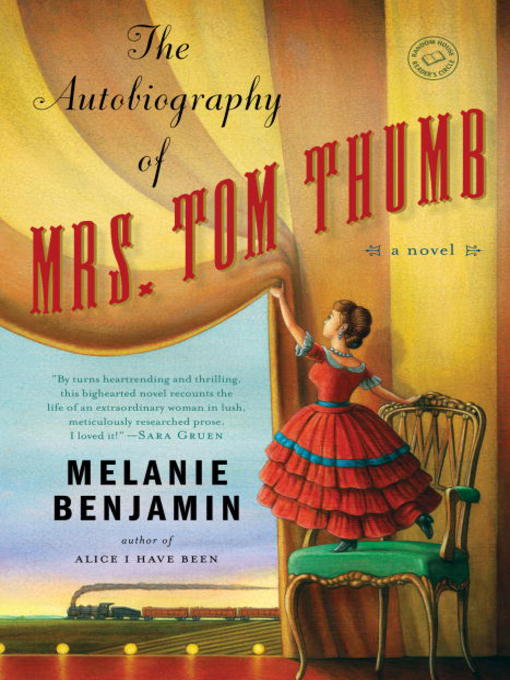Title details for The Autobiography of Mrs. Tom Thumb by Melanie Benjamin - Wait list